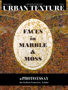Faces in Marble and Moss: The Italian Cemetery, Colma